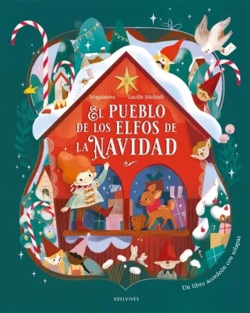 Portada libro el pueblo de los elfos de la navidad edelvives Portada libro el pueblo de los elfos de la navidad edelvives