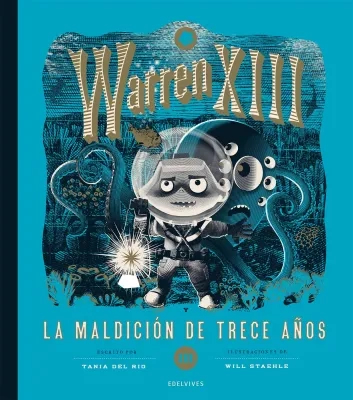 Portada libro Warren XIII y la maldicion de 13 años edelvives 